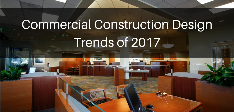 commercial-construction-design-trends-of-2017-1