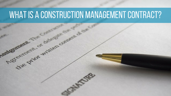 What is a Construction Management Contract?