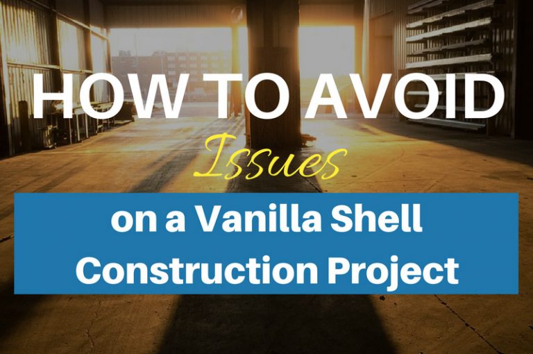How-to-Avoid-Issues-on-a-Vanilla-Shell-Construction-Project